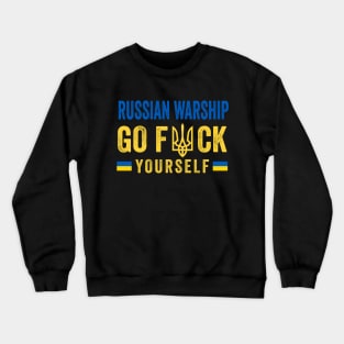 Russian Warship Go F Yourself Crewneck Sweatshirt